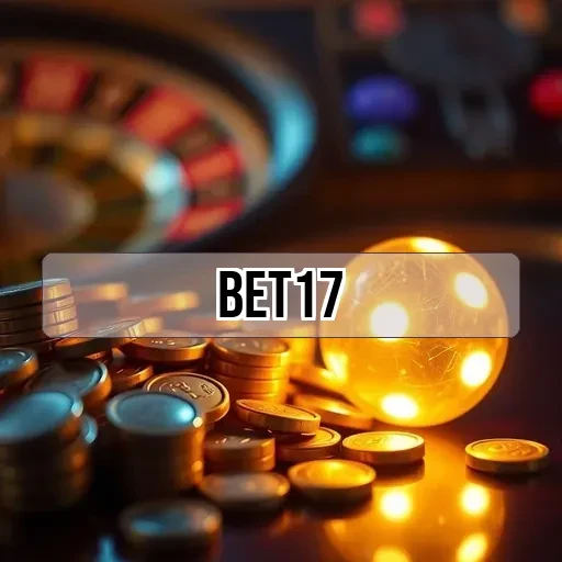 bet17 Fidelidade